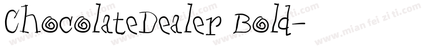 ChocolateDealer Bold字体转换